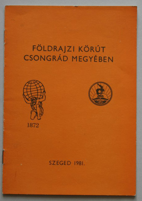 Földrajzi körút Csongrád megyében (1981)